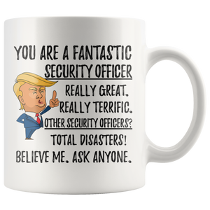 Funny Fantastic Security Officer Coffee Mug, Trump Gifts, Security Officer Birthday Gift, Security Officer Christmas Graduation Gift