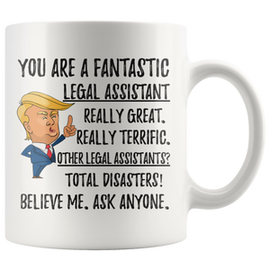 Funny Fantastic Legal Assistant Coffee Mug, Trump Gifts, Best Legal Assistant Birthday Gift, Legal Assistant Christmas Birthday Gift