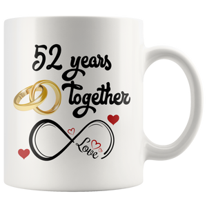 52nd Wedding Anniversary Gift For Him And Her, 52nd Anniversary Mug For Husband & Wife, Married For 52 Years, 52 Years Together With Her (11 oz )
