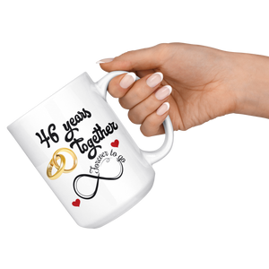 46th Wedding Anniversary Gift For Him And Her, 46th Anniversary Mug For Husband & Wife, Married For 46 Years, 46 Years Together With Her (15 oz)