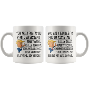 Funny Fantastic Photo Assistant Coffee Mug, Trump Gifts, Best Photo Assistant Birthday Gift, Photo Assistant Christmas Graduation Gift