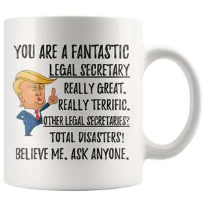 Funny Fantastic Legal Secretary Coffee Mug, Trump Gifts, Best Legal Secretary Birthday Gift, Legal Secretary Christmas Birthday Gift