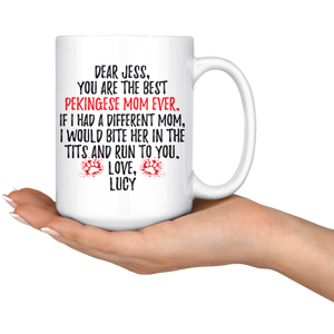 Personalized Pekingese Dog Lucy Mom Jess Coffee Mug (15 oz)