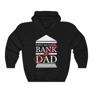 National Bank Of Dad - Sorry We're Closed Father's Day Unisex Hoodie