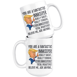 Funny Fantastic Innkeeper Coffee Mug, Innkeeper Trump Gifts, Best Innkeeper Birthday Gift, Innkeeper Christmas Graduation Gift