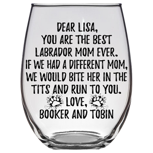 Labrador Mom Lisa Booker And Tobin Dog Stemless Wine Glass