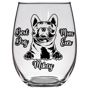 Mikey Frenchie Dog Mom Stemless Wine Glass 2
