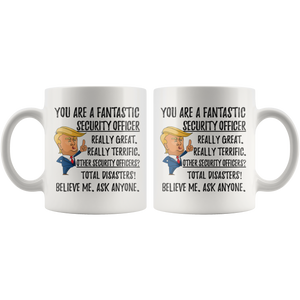 Funny Fantastic Security Officer Coffee Mug, Trump Gifts, Security Officer Birthday Gift, Security Officer Christmas Graduation Gift