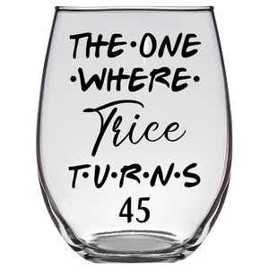 Trice Turns 45 Years F2 Stemless Wine Glass
