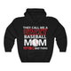 Crazy Baseball Mom Gift Unisex Hoodie Hooded Sweatshirt