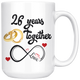 26th Wedding Anniversary Gift For Him And Her, 26th Anniversary Mug For Husband & Wife, Married For 26 Years, 26 Years Together With Her (15 oz )