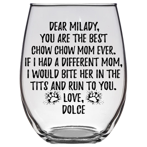 Chow chow Dog Dolce Mom Milady Stemless Wine Glass