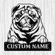 Personalized Pug Metal Sign, Dog Owner Wall Art, Memorial Gift