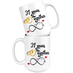 31st Wedding Anniversary Gift For Him And Her, Married For 31 Years, 31st Anniversary Mug For Husband & Wife, 31 Years Together With Her (15 oz )