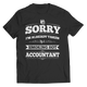 Funny Accountant Taken - Unisex & Ladies V-Neck T-Shirt, Hoodie, Long Sleeve