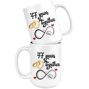 47th Wedding Anniversary Gift For Him And Her, 47th Anniversary Mug For Husband & Wife, Married For 47 Years, 47 Years Together With Her (15 oz )