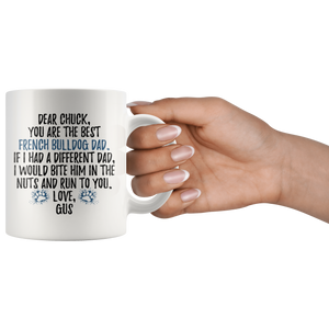 Personalized French Bulldog Gus Dad Chuck Coffee Mug (11 oz)