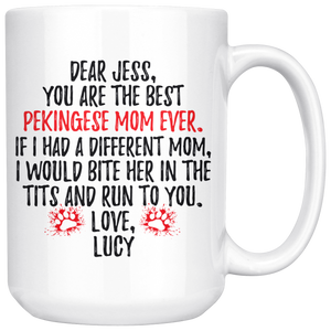 Personalized Pekingese Dog Lucy Mom Jess Coffee Mug (15 oz)