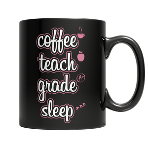 Coffee Teach Grade Sleep