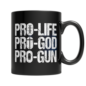 Pro Life-God-Gun