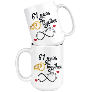 61st Wedding Anniversary Gift For Him And Her, Married For 61 Years, 61 Years Together With Her, 61st Anniversary Mug For Husband & Wife  (15 oz )