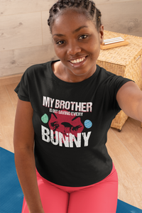 My Brother Is Out  Saving Every Bunny Firefighter Womens And Unisex T-Shirt