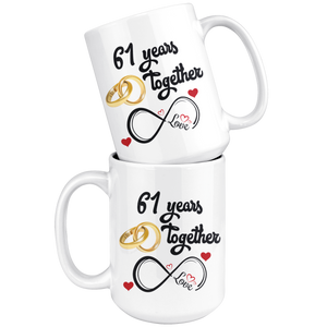 61st Wedding Anniversary Gift For Him And Her, Married For 61 Years, 61st Anniversary Mug For Husband & Wife, 61 Years Together With Her (15 oz )