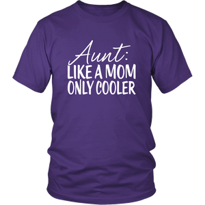 Aunt Cooler Than Mom Awesome Aunty Definition Women & Unisex T-Shirt