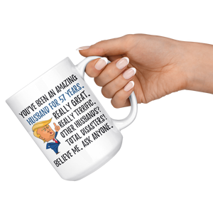 Funny Amazing Husband For 57 Years Coffee Mug, 57th Anniversary Husband Trump Gifts, 57th Anniversary Mug, 57 Years Together With My Hubby