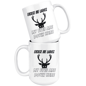My Eyes Are Down Here Deer Antler Moose Head Coffee Mug - Special Funny Gift For Hunters (15 OZ)