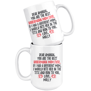 Personalized Dobermann Dog Molly Mom Amanda Coffee Mug (15 oz)
